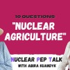 Embedded thumbnail for Подкаст Nuclear Pep Talk о влиянии атома на сельское хозяйство с выпускницей НИЯУ МИФИ Ксенией Пирнавской